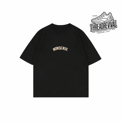 Nonsense T Shirt