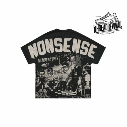 Nonsense T Shirt